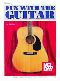 Mel Bay Fun With Guitar (93262)